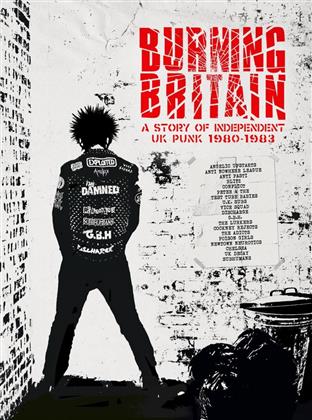 Burning Britain - A Story Of Uk Independent Punk 1980-1984: 4CD Boxset (4 CDs)