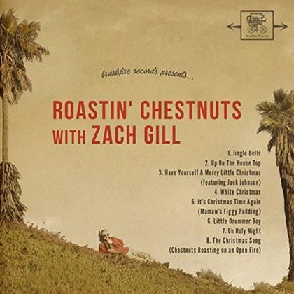 Zach Gill - Roastin Chestnuts With Zach Gill