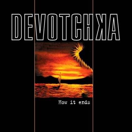 Devotchka - How It Ends (Gatefold Edition, LP)