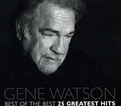 Gene Watson - Best Of The Best - 25 Greatest Hits