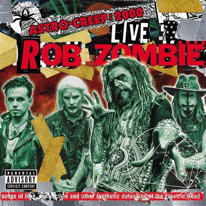 Rob Zombie - Astro-Creep: 2000 Live Songs Of Love Destruction (Geffen Records, 2018 Reissue)