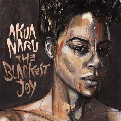 Akua Naru - The Blackest Joy (LP)