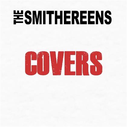 Smithereens - Covers