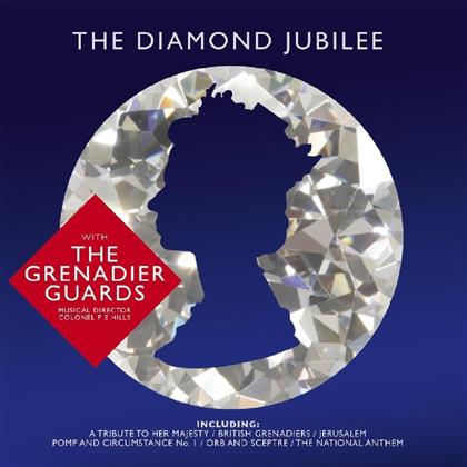 Grenadier Guards - Diamond Jubilee (Music On CD)