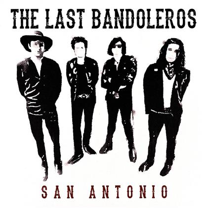 The Last Bandoleros - San Antonio (LP)