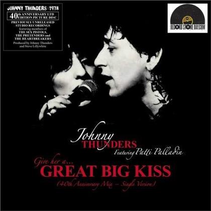 Johnny Thunders - (Give Her A) Great Big Kiss (7" Single)
