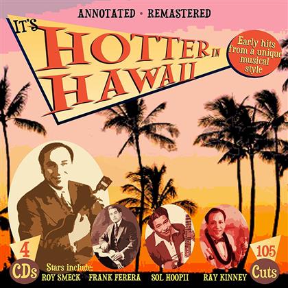It's Hotter In Hawaii (4 CDs)