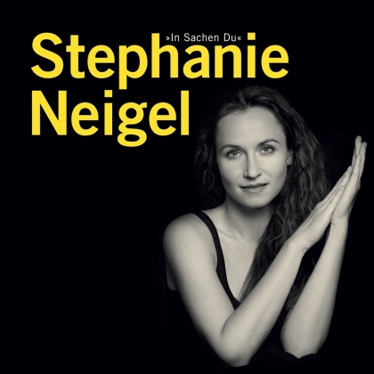 Stephanie Neigel - In Sachen Du