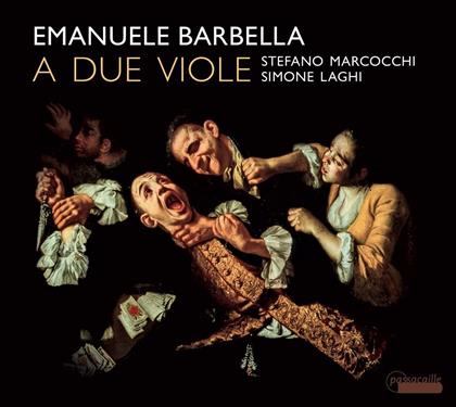 Emanuele Barbella (1718-1777), Stefano Marcocchi & Simone Laghi - Sei Duetti A Due Viole
