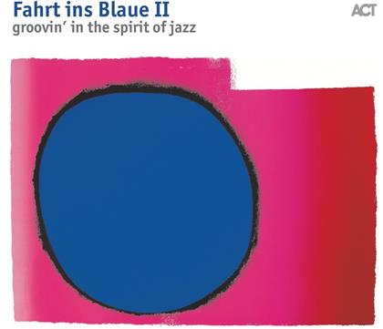 Fahrt Ins Blaue 2 - Groovin' In The Spirit Of Jazz (Blue Vinyl, LP)