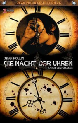Die Nacht der Uhren (2007) (Grosse Hartbox, Jean Rollin Collection, Uncut)