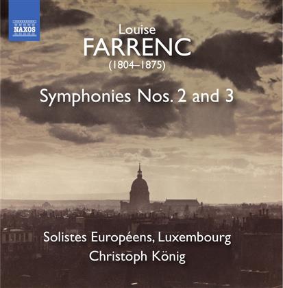 Louise Farrenc (1804-1875), Christoph König & Solistes Europeens Luxembourg - Symphonies Nos. 2 & 3