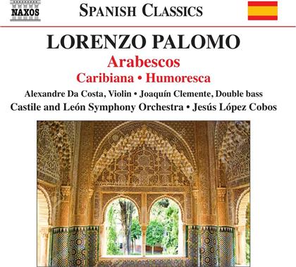 Jesús López Cobos, Alexandre da Costa & Castile and Leon Symphony Orchestra - Arabescos, Caribiana, Humoresca - Spanish Classics