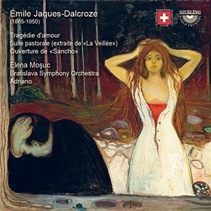 Emile Jaques-Dalcroze (1865-1950), Adriano & Elena Mosuc - Tragédie D'Amour / Suite Pastorale