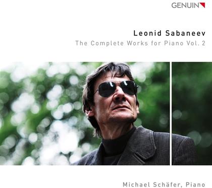 Leonid Sabaneev (1861-1968) & Michael Schäfer - Sämtliche Klavierwerke Vol.2