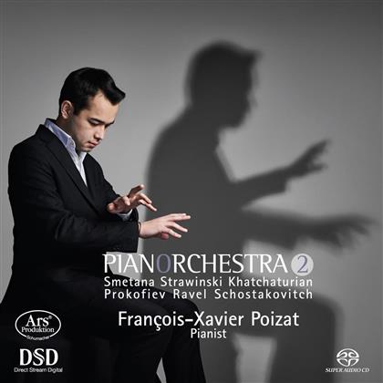 Francois Xavier Poizat - Pianorchestra Vol. 2 - Transkriptionen (SACD)