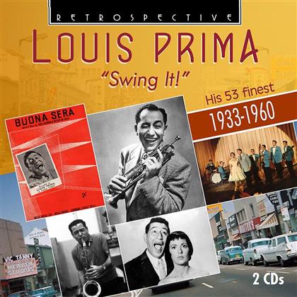 Louis Prima - Swing It - His 53 Finest 1933-1960 (2 CDs)