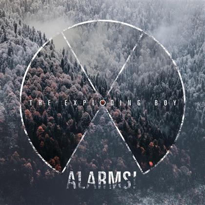 Exploding Boy - Alarms!