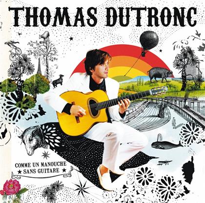 Thomas Dutronc - Comme Un Manouche Sans Guitare (LP)