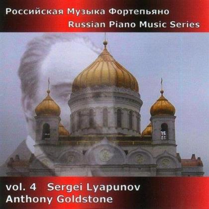 Sergei Lyapunov (1859-1924) & Anthony Goldstone - Russian piano music series vol 4
