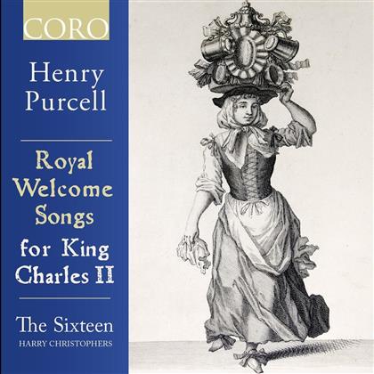 Henry Purcell (1659-1695), Harry Christophers & The Sixteen - Royal Welcome Songs For C