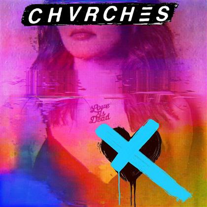 Chvrches - Love Is Dead (LP)