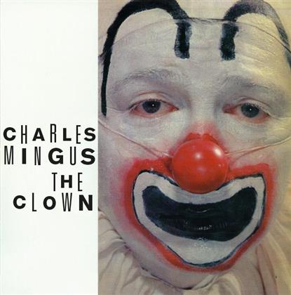 Mingus Charles - The Clown & Pithecanthropus (Poll Winner)