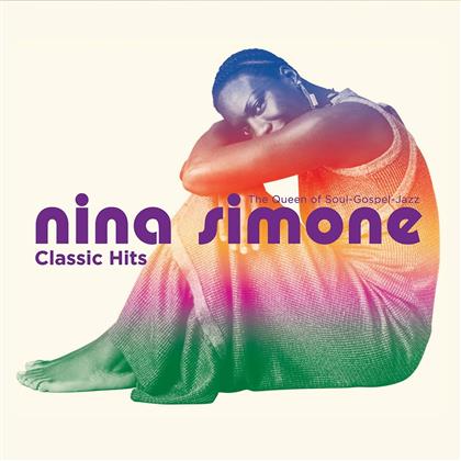 Nina Simone - Classic Hits (2018 Reissue)