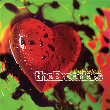 The Breeders - The Last Splash (2018 Reissue, LP)