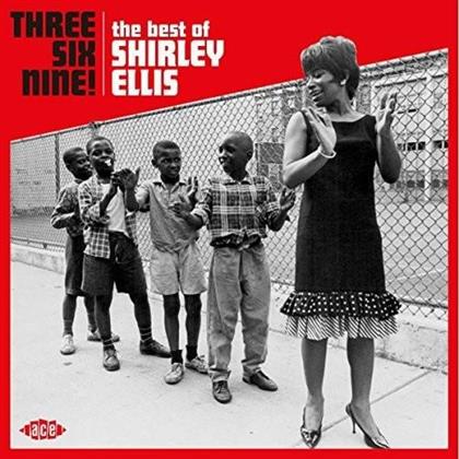 Shirley Ellis - Three Six Nine!