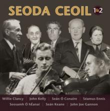 John Kelly, Seamus Ennis, Willie Clancy, Seo & Sean O Conaire - Seoda Ceoil 1&2 (2 CDs)