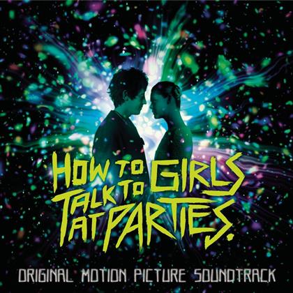 How to Talk to Girls at Parties - OST
