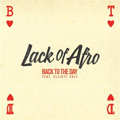 Lack Of Afro - Back To The Day / Take It Up A Notch (7" Single)