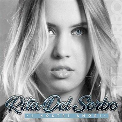Rita Del Sorbo - I Nostri Amori