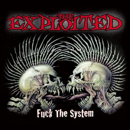 The Exploited - Fuck The System (2018 Reissue, Édition Spéciale)