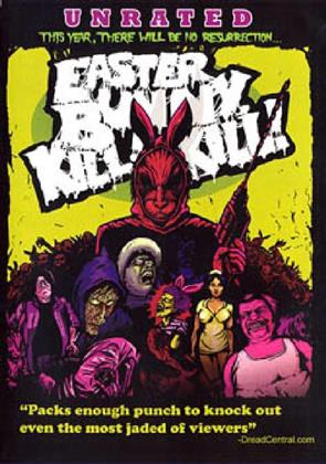 Easter Bunny, Kill! Kill! (2006) (Uncut, Unrated)