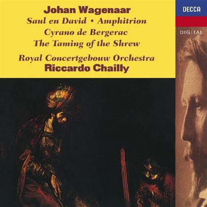 Johan Wagenaar (1862-1941), Riccardo Chailly & Royal Concertgebouw Orchestra - Saul En David / Amphitrion / Cyrano De Bergerac - The Taming Of The Shrew