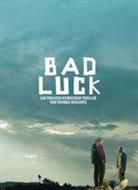 Bad Luck (2015) (DVD + CD)