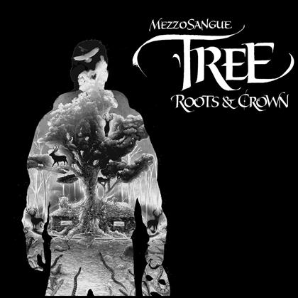 Mezzosangue - Tree - Roots & Crown (Limited Digipack, 2 CDs)