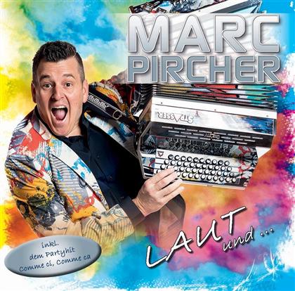 Marc Pircher - Laut Und Leise