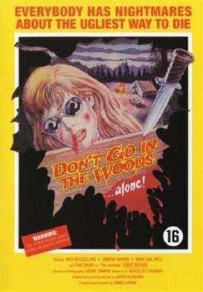 Don't go in the Woods ...alone! (1981) (Uncut)