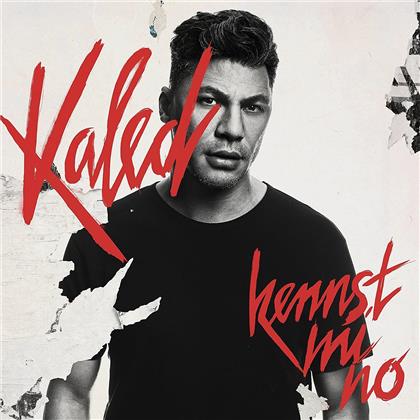 Kaled - Kennst Mi No (2 Track)