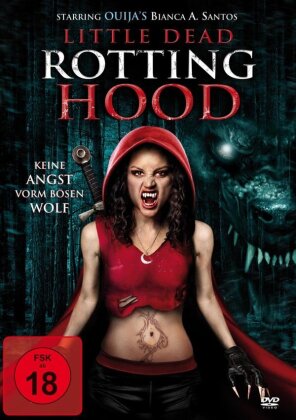 Little Dead Rotting Hood - Keine Angst vorm bösen Wolf (2016)