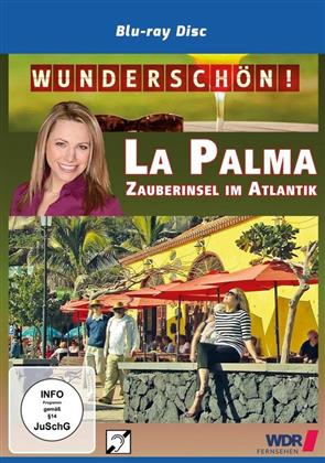 Wunderschön! - La Palma: Zauberinsel im Atlantik