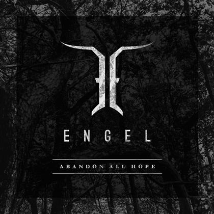 Engel - Abandon All Hope (LP)