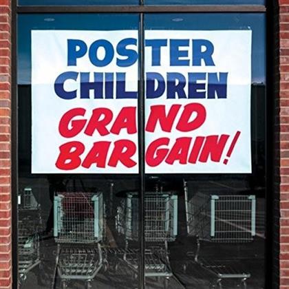 Poster Children - Grand Bargain!