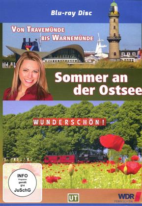 Wunderschön! - Sommer an der Ostsee: Von Travemünde bis Warnemünde