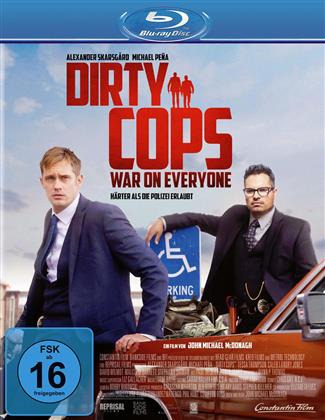 Dirty Cops - War On Everyone (2016)