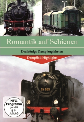 Romantik auf Schienen - Dreikönigs Dampfzugfahrten