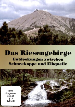 Das Riesengebirge - Entdeckungen zwischen Schneekoppe und Elbquelle
